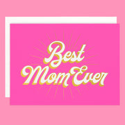Best Mom Ever Card | Bubblegum