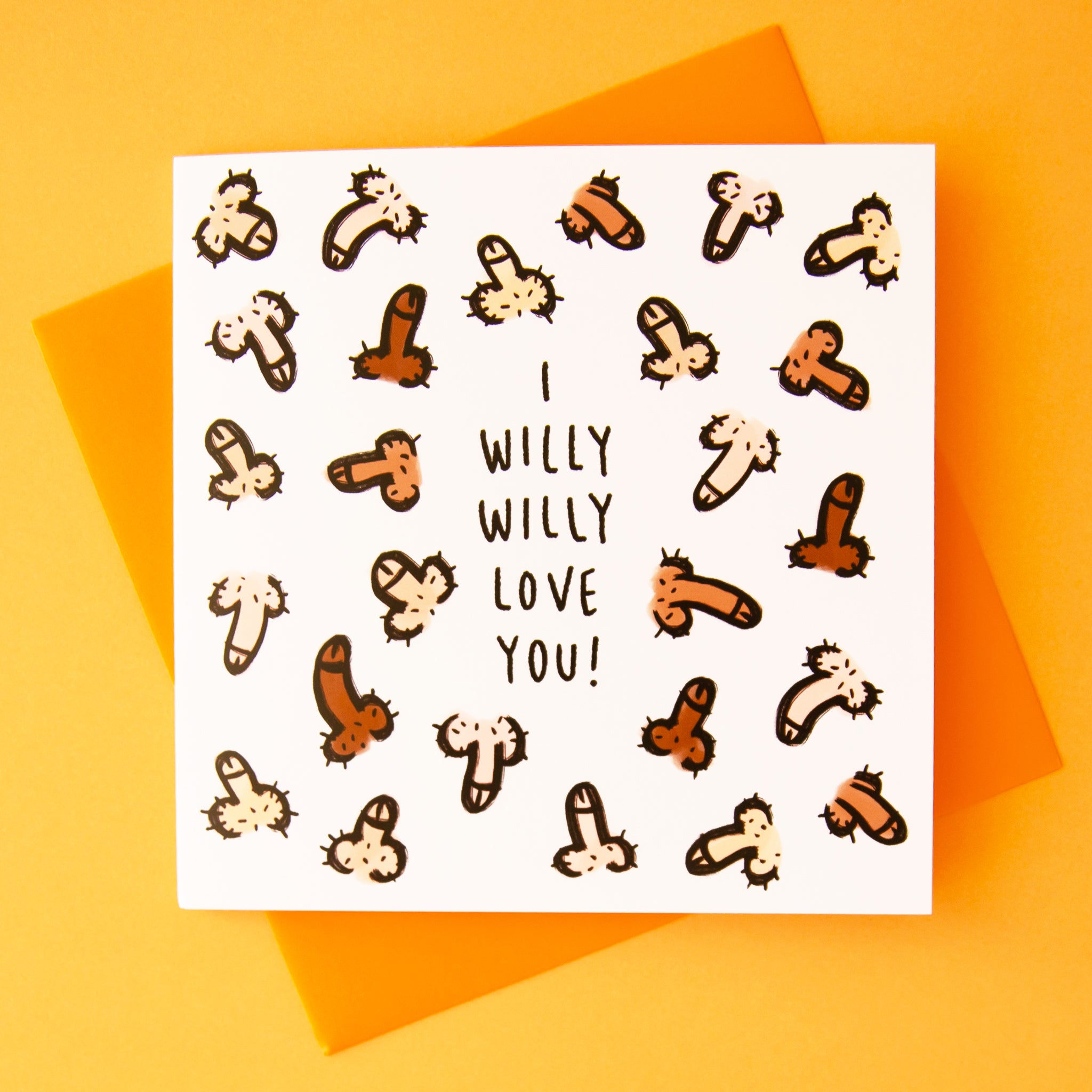 A white card with all different shades of penis illustrations along with text in the center that reads, "I Willy Willy Love You" in black letters. Also included is a bright orange envelope.