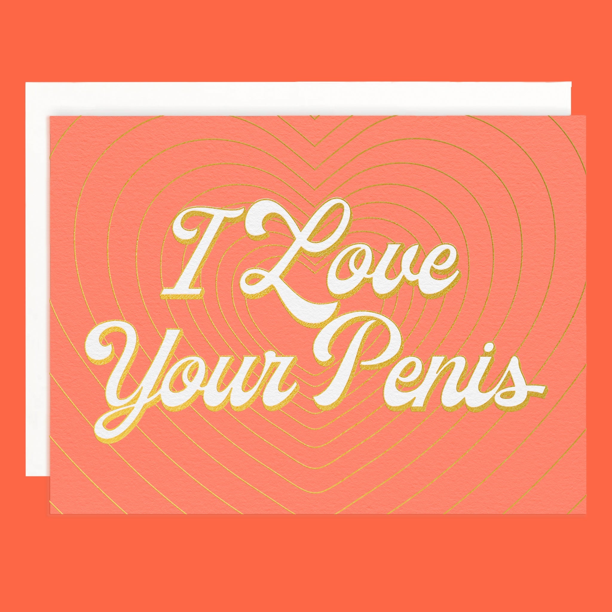 I Love Your Penis Card | Radiating Hearts  Pigment