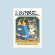A neutral magnet with an illustration of a computer on fire and a cat typing with text above and below that reads, 'As purr my last email... Passive aggressive adventures'.