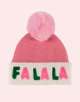 A pink and green beanie with a pink pom pom at the top and text around the base that reads, 'Fa La La'.