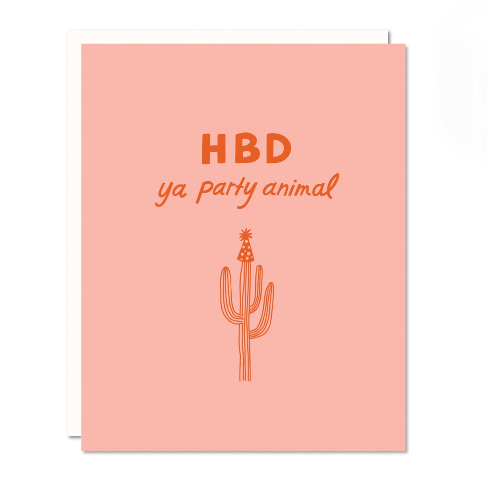 On a white background is a pink card with a red line drawing on of a cactus wearing a party hat and text above it that reads, "HBD ya party animal". 