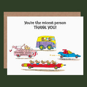 "You're the micest person THANK YOU!".