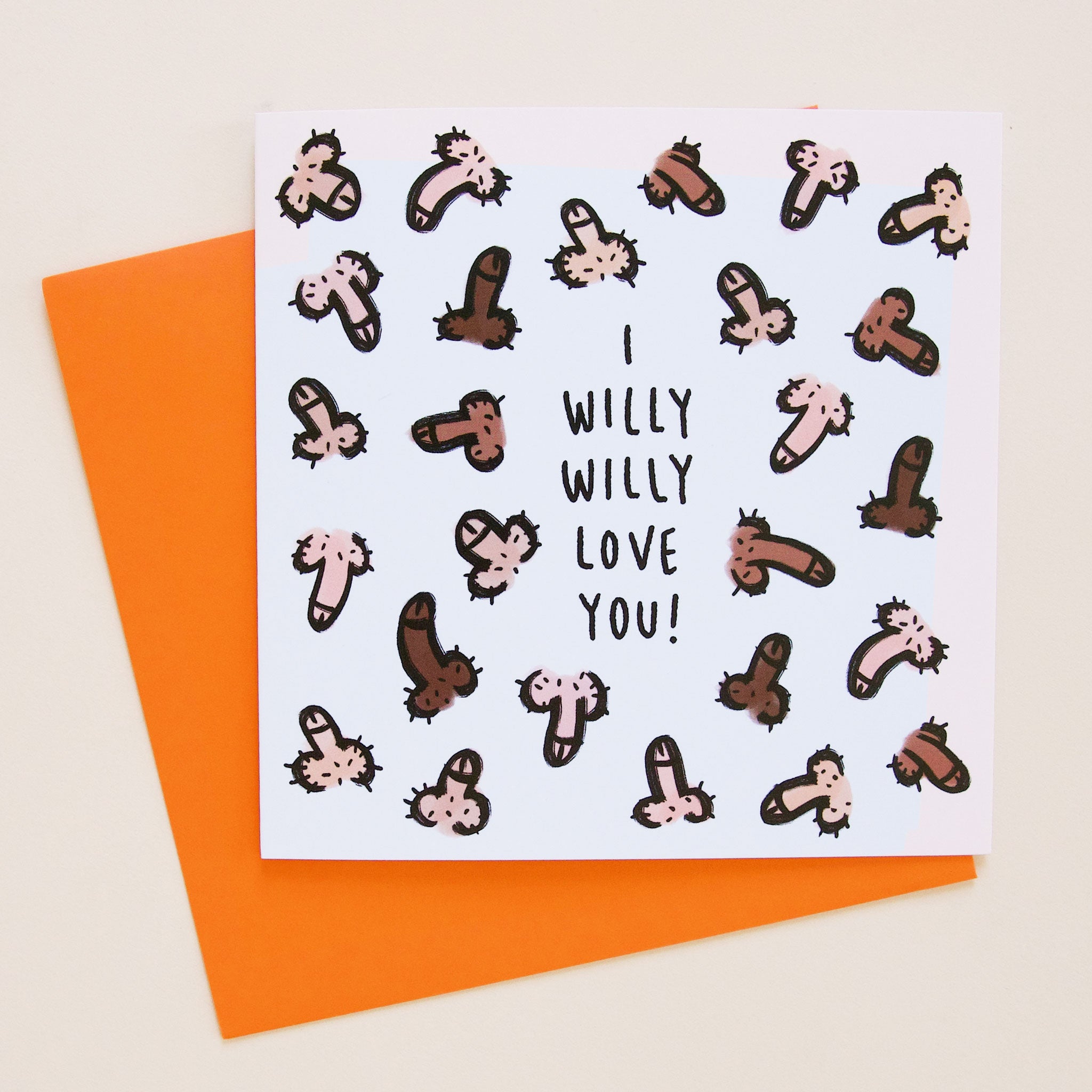 A white card with all different shades of penis illustrations along with text in the center that reads, "I Willy Willy Love You" in black letters. Also included is a bright orange envelope.