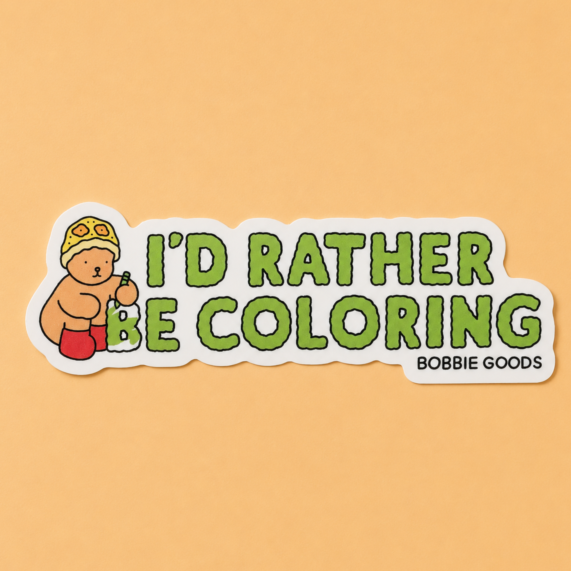 sticker that says, "I'd Rather Be Coloring"