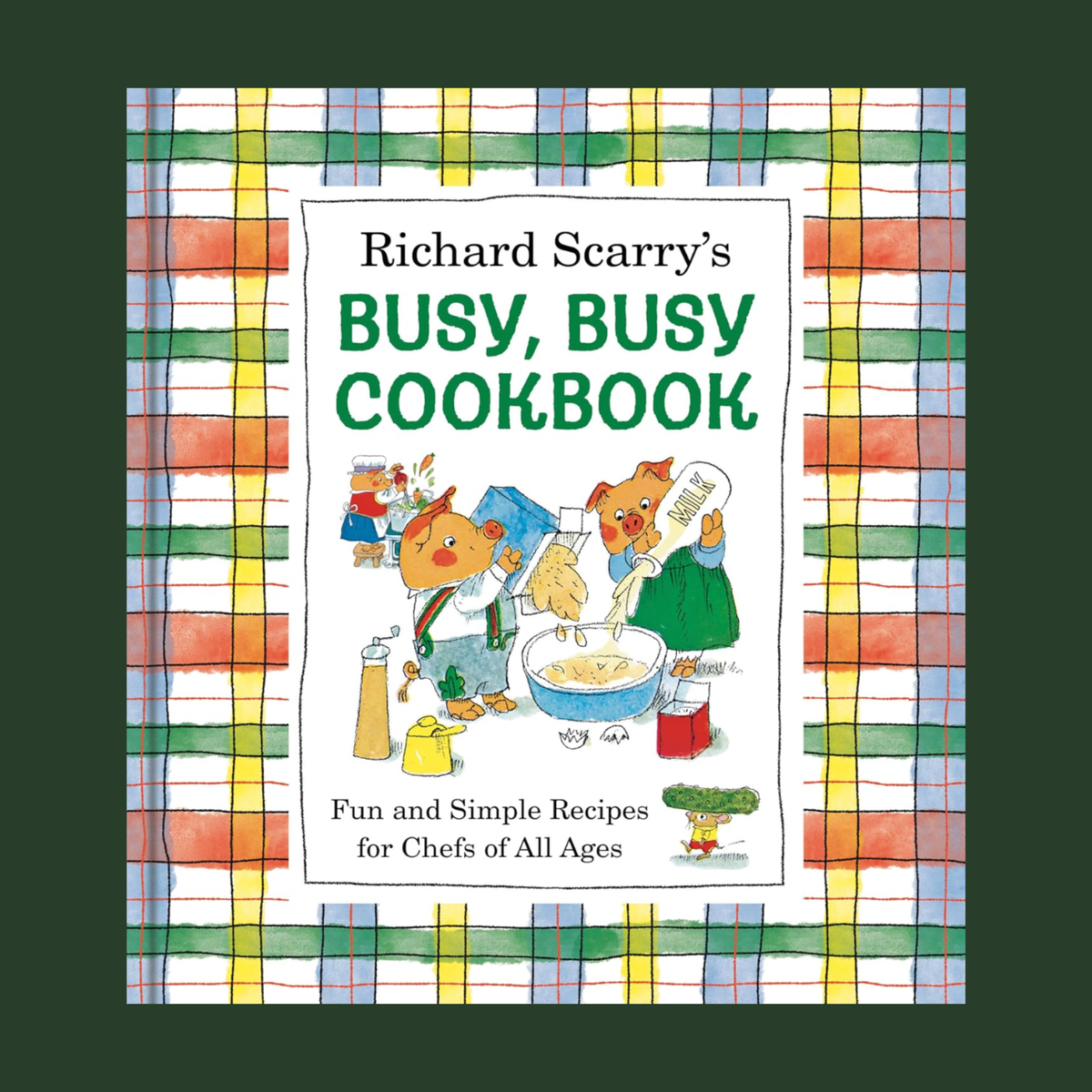 Richard_Scarrys_Busy_Busy_Cookbook_Fun_and_Simple_Recipes_for_Chefs_of_All_Ages