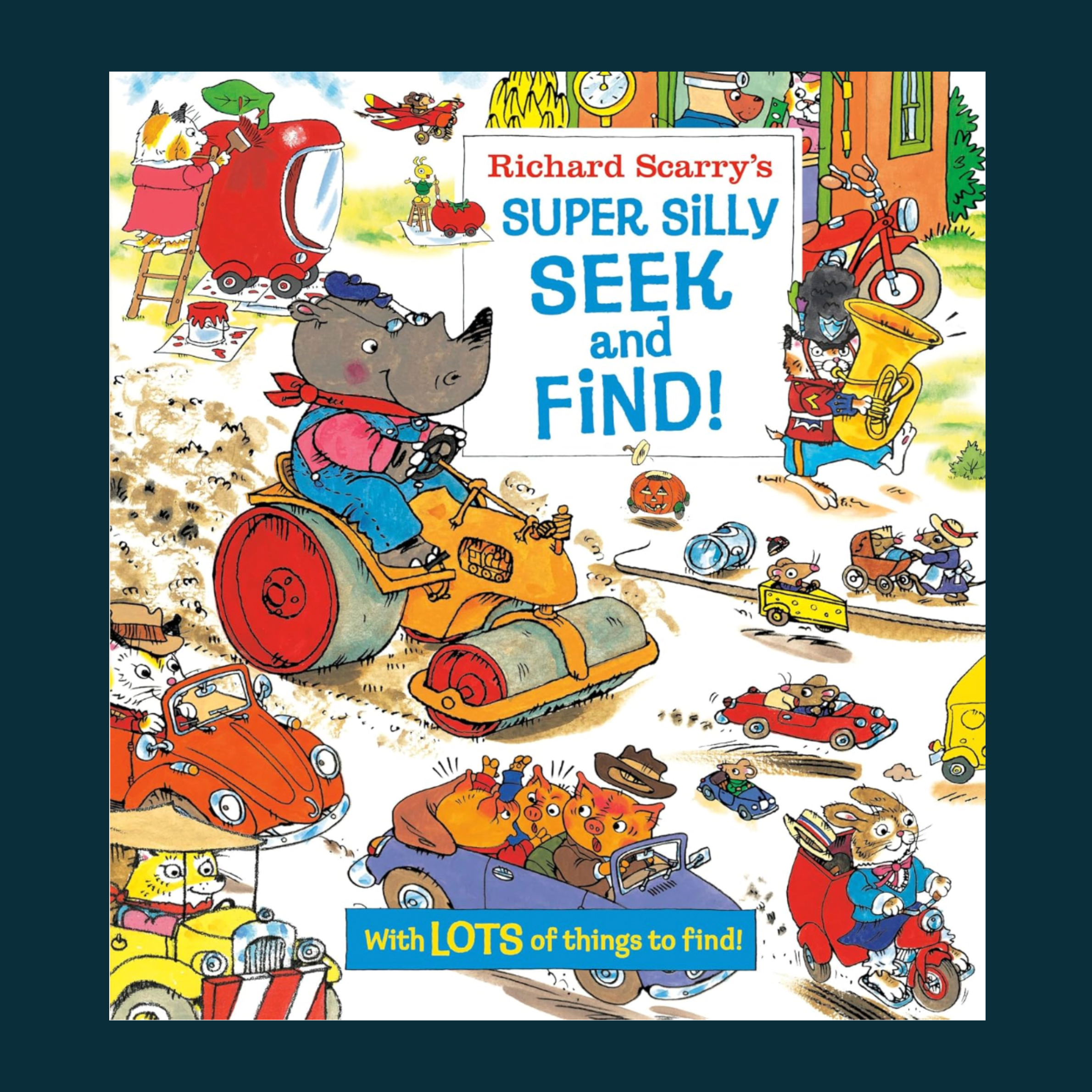 richard scarry's super silly seek and find!