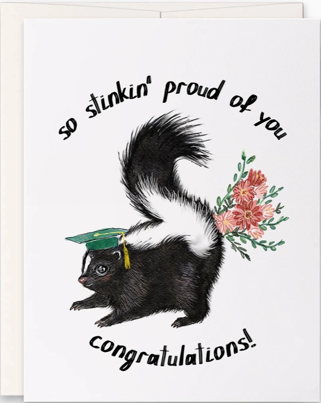 Stinky Proud Skunk Card