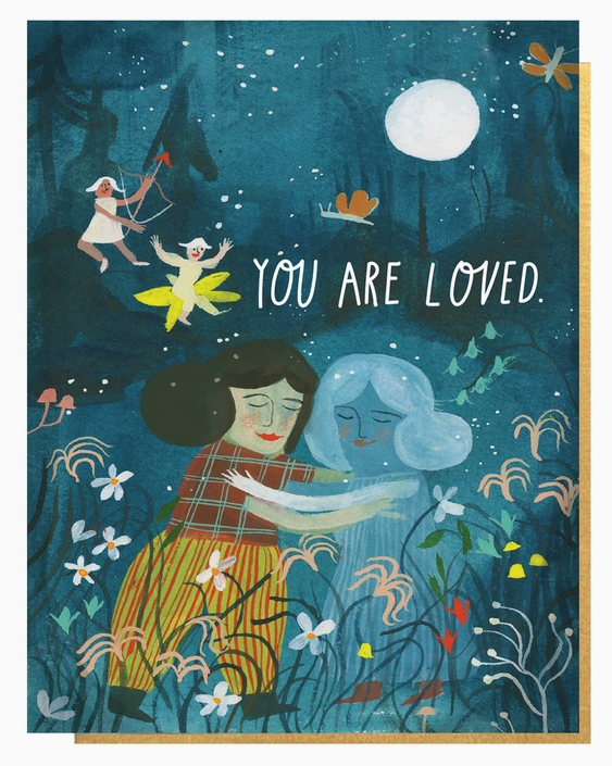 You Are Loved Greeting Card