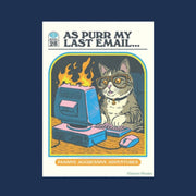 A neutral magnet with an illustration of a computer on fire and a cat typing with text above and below that reads, 'As purr my last email... Passive aggressive adventures'. 
