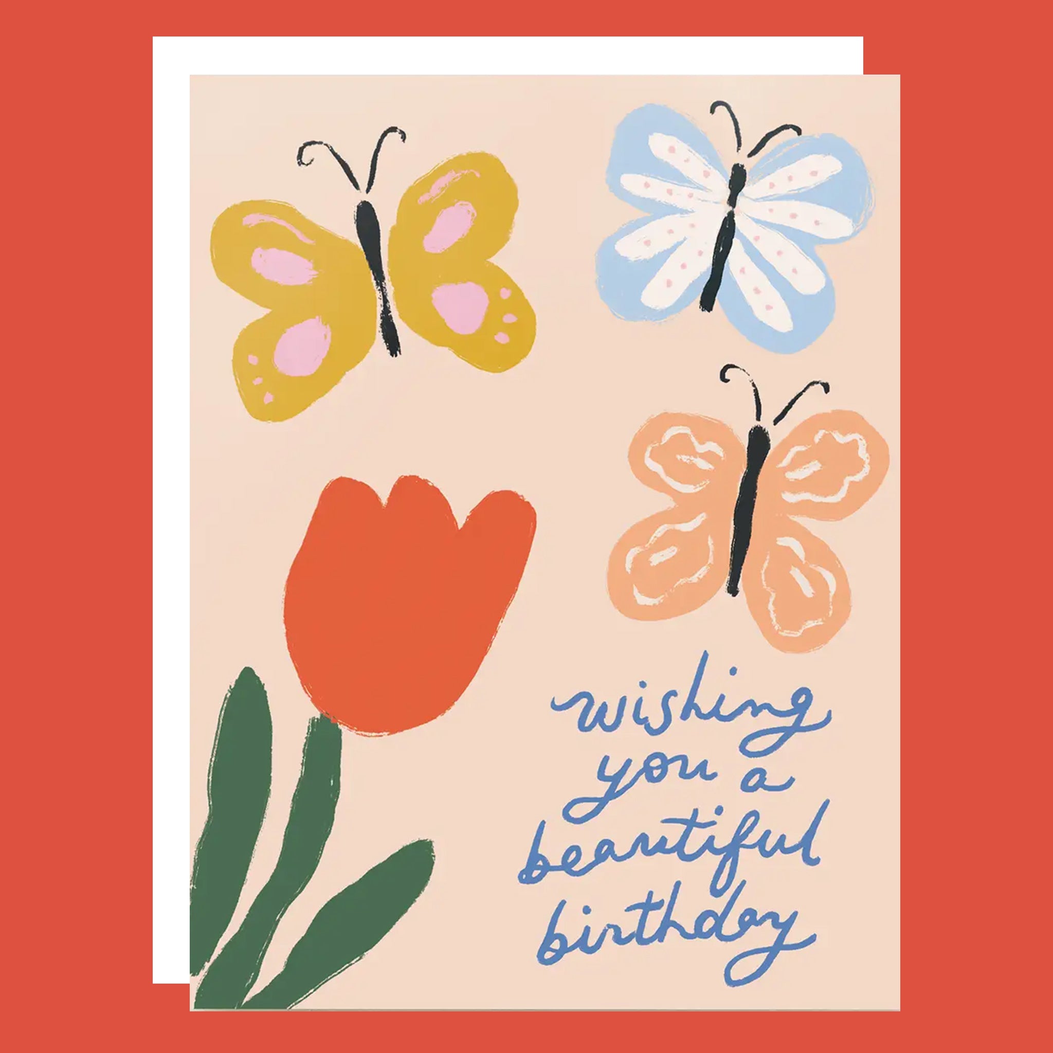 Colorful greeting card with three butterflies and a tulip. The card reads "wishing you a beautiful birthday".