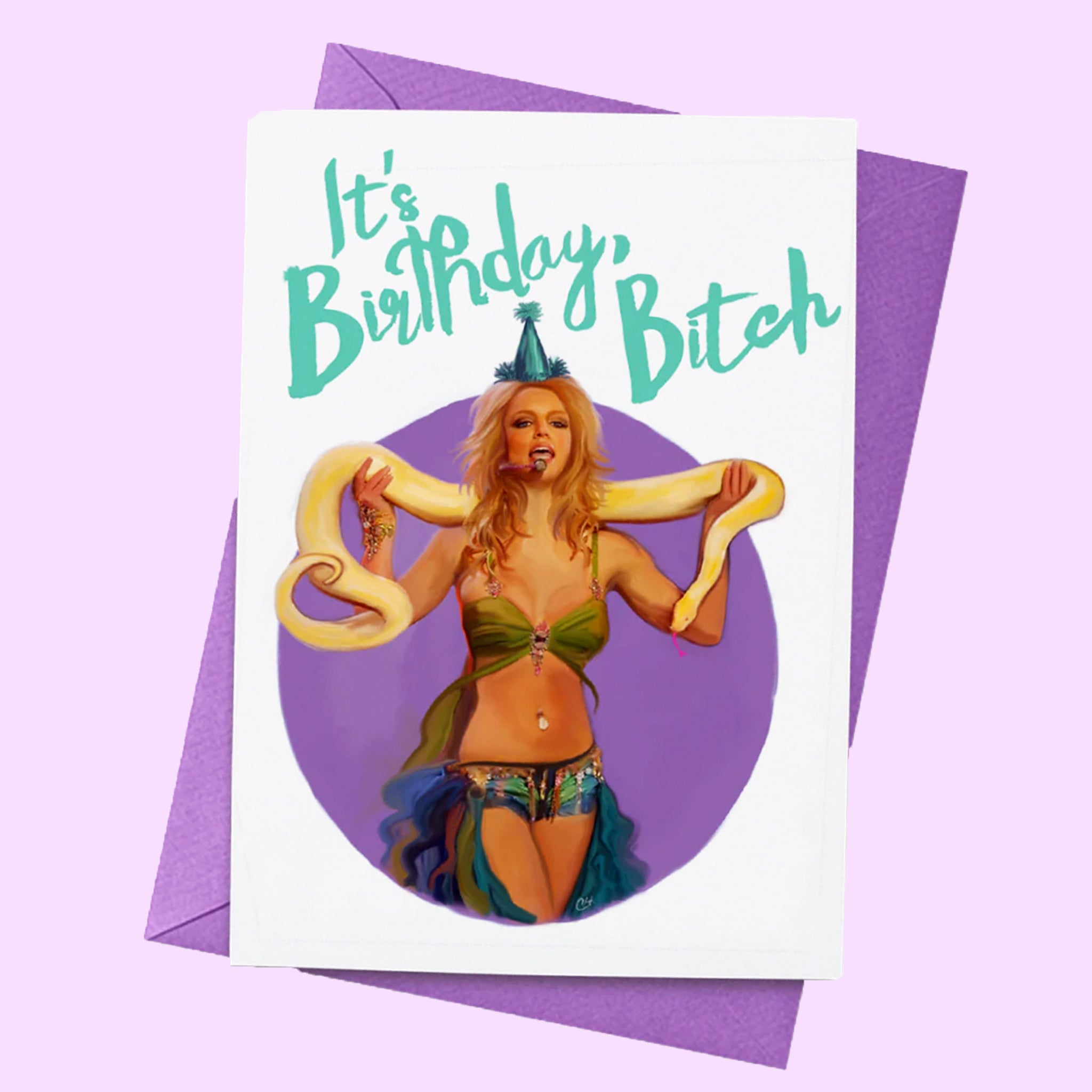 White greeting card with illustration of Britney Spears performing with boa snake and wearing party hat, with text "It's Birthday, Bitch" in teal text, with purple envelope.