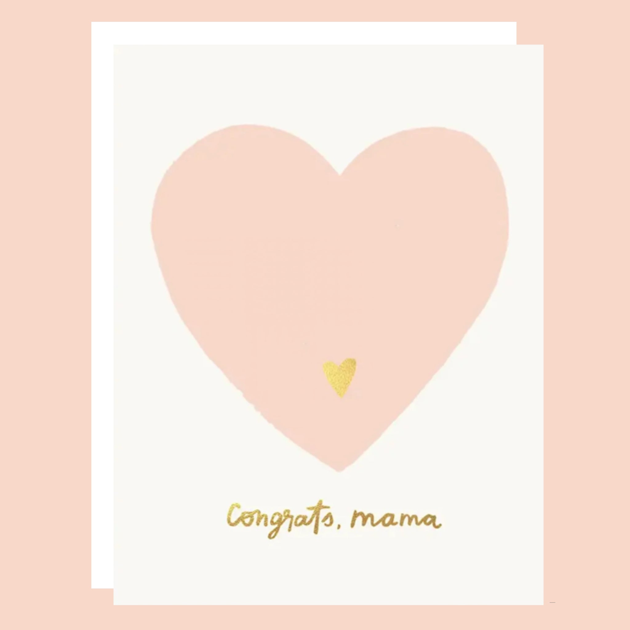 Card with a pink heart and 'Congrats, mama' text on a peach background