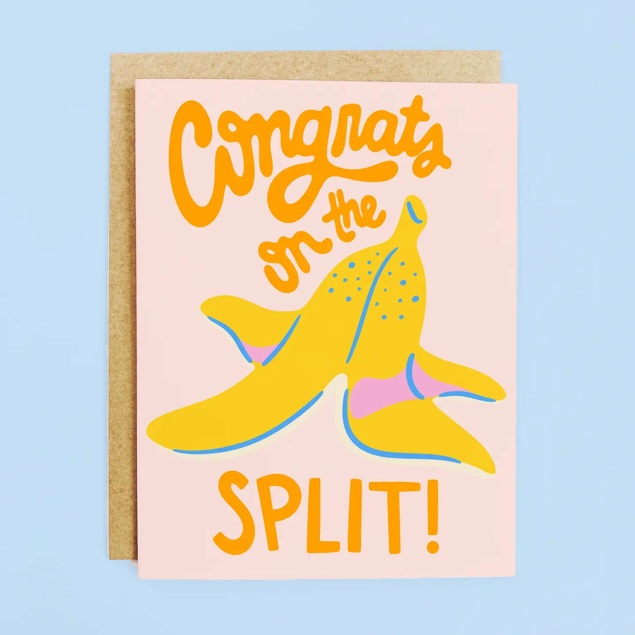 card with a banana peel illustration that says congrats on the split