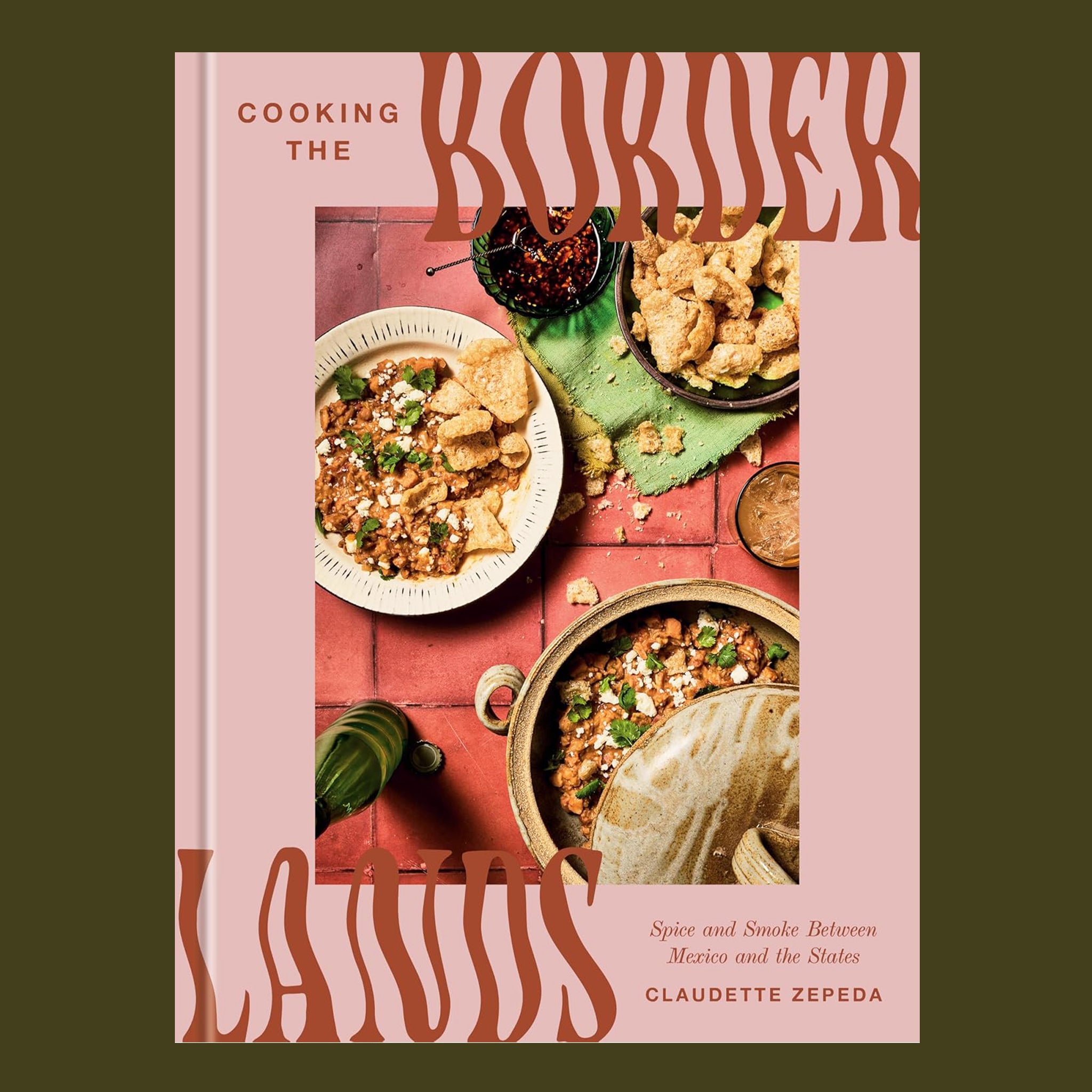 Book cover of 'Cooking the Border' with food images and title text.