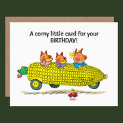 "A corny little card for your BIRTHDAY". 