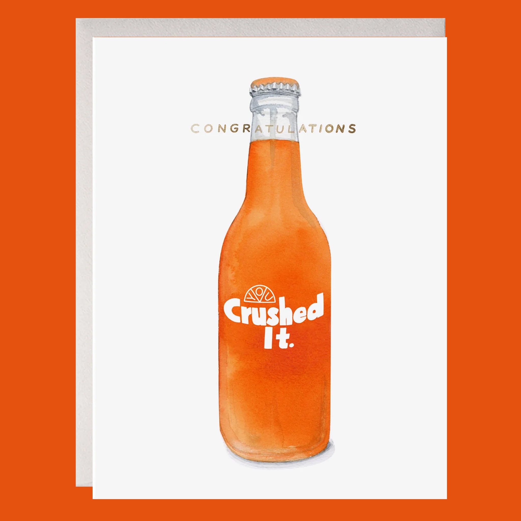 Orange soda bottle with 'Crushed It.' text on a white background, with 'Congratulations' text above.