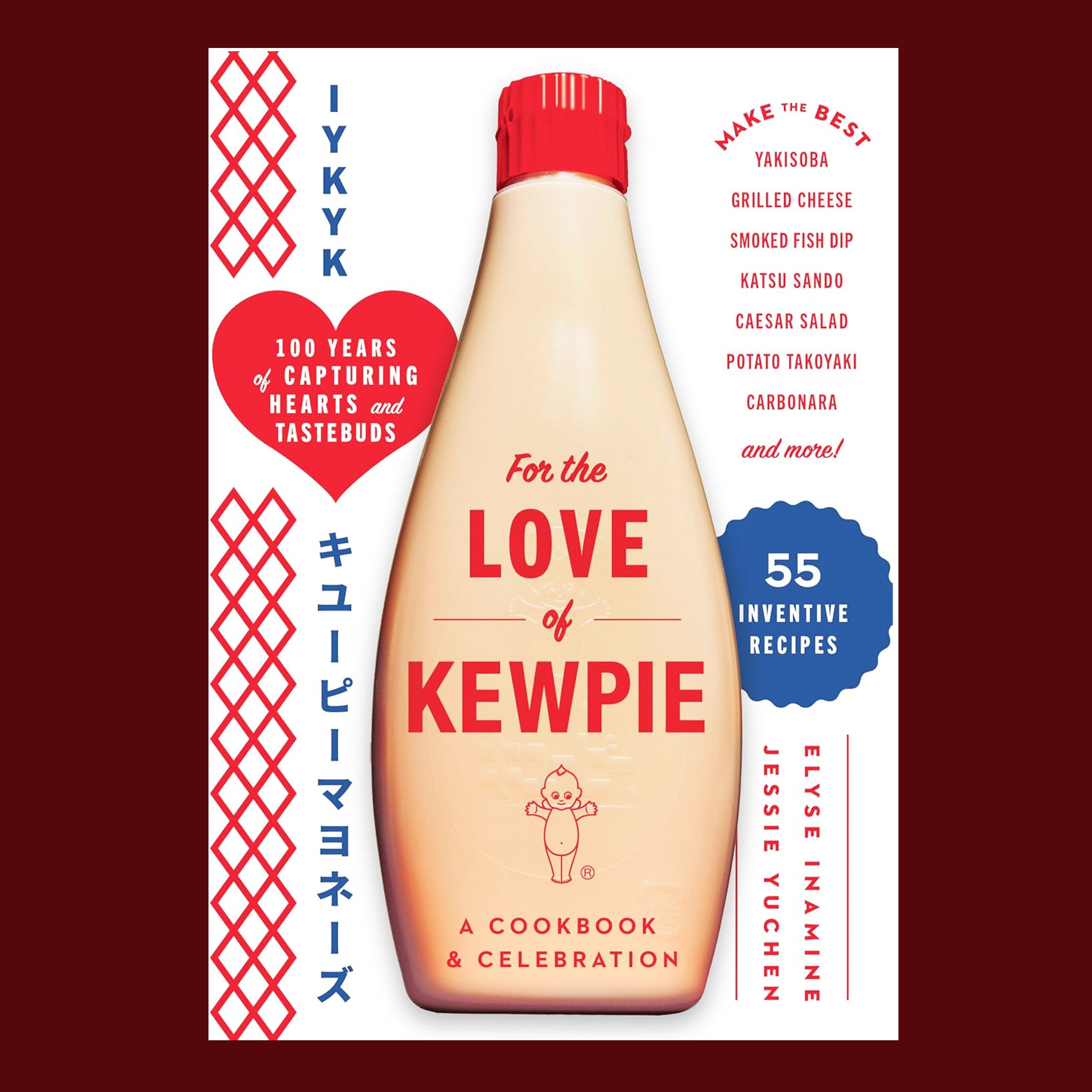 "IYKYN For the Love of Kewpie A Cookbook & Celebration"