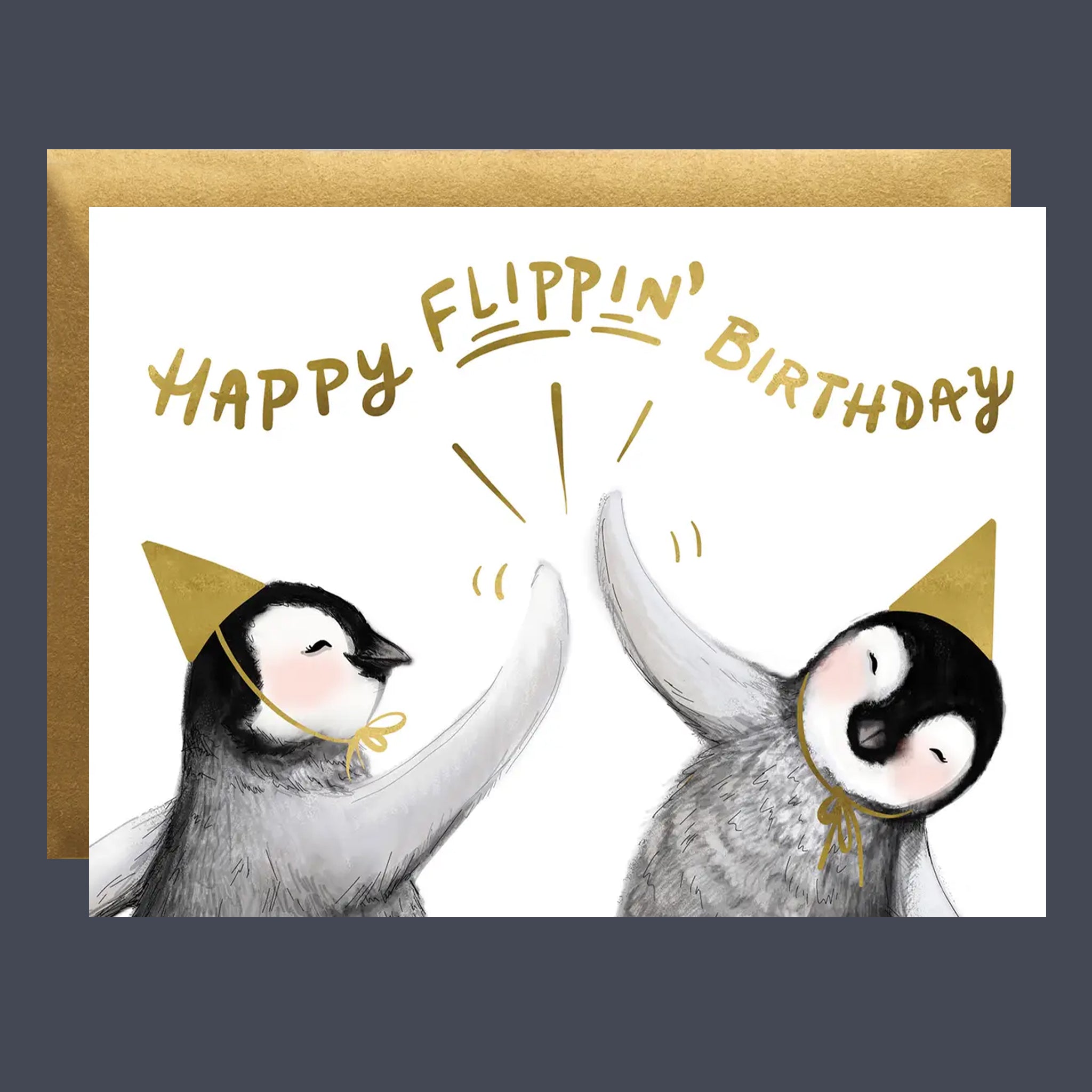 Birthday card with penguins wearing party hats and 'Happy Flippin' Birthday' text.