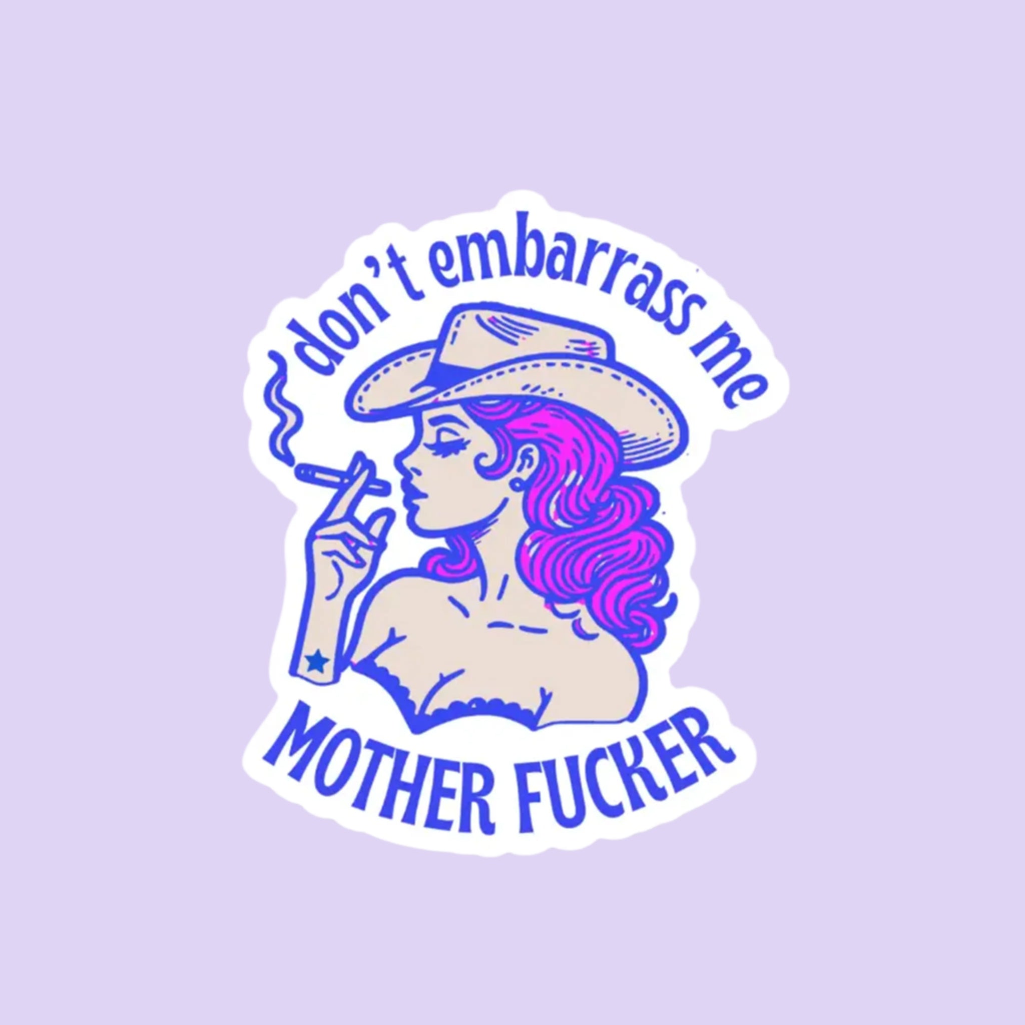 Please Don't Embarrass Me Sticker – Pigment