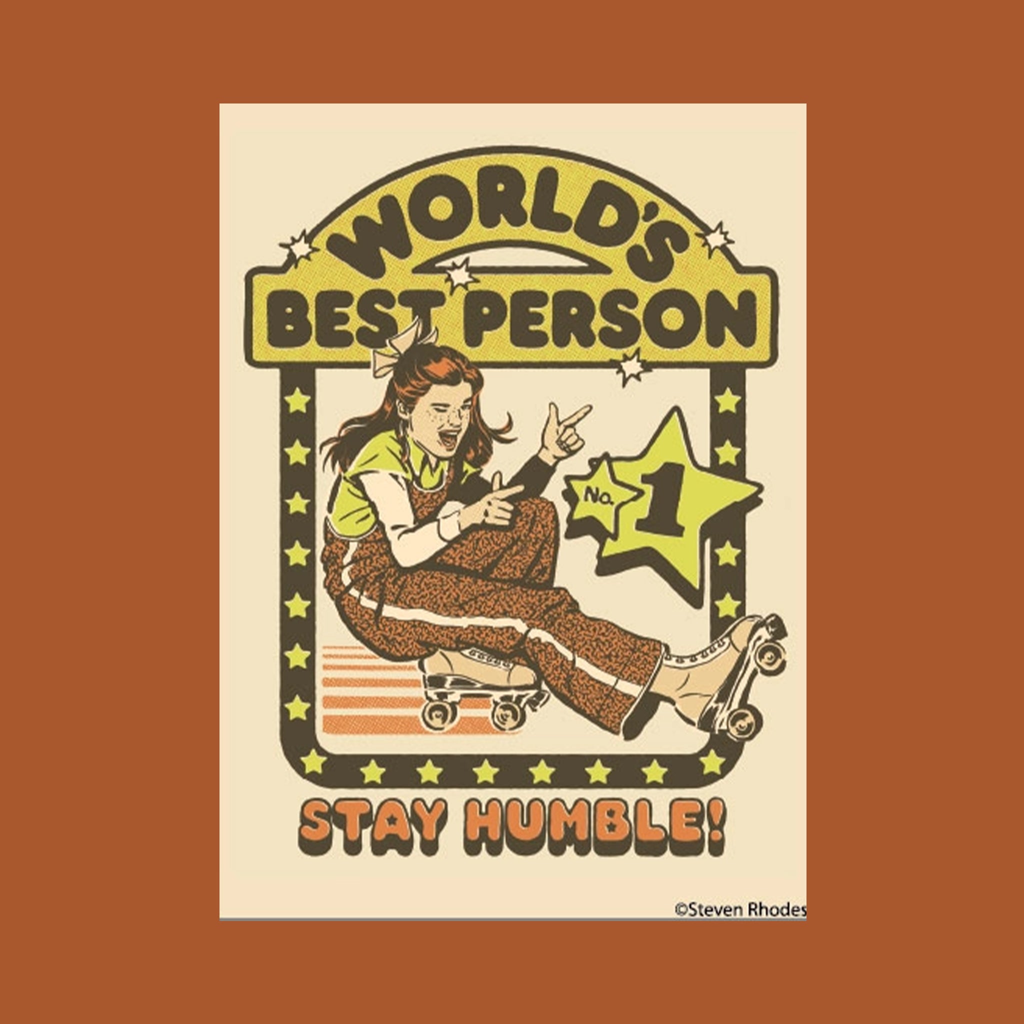 A rectangle magnet with text that reads, "World's Best Person Stay Humble". 