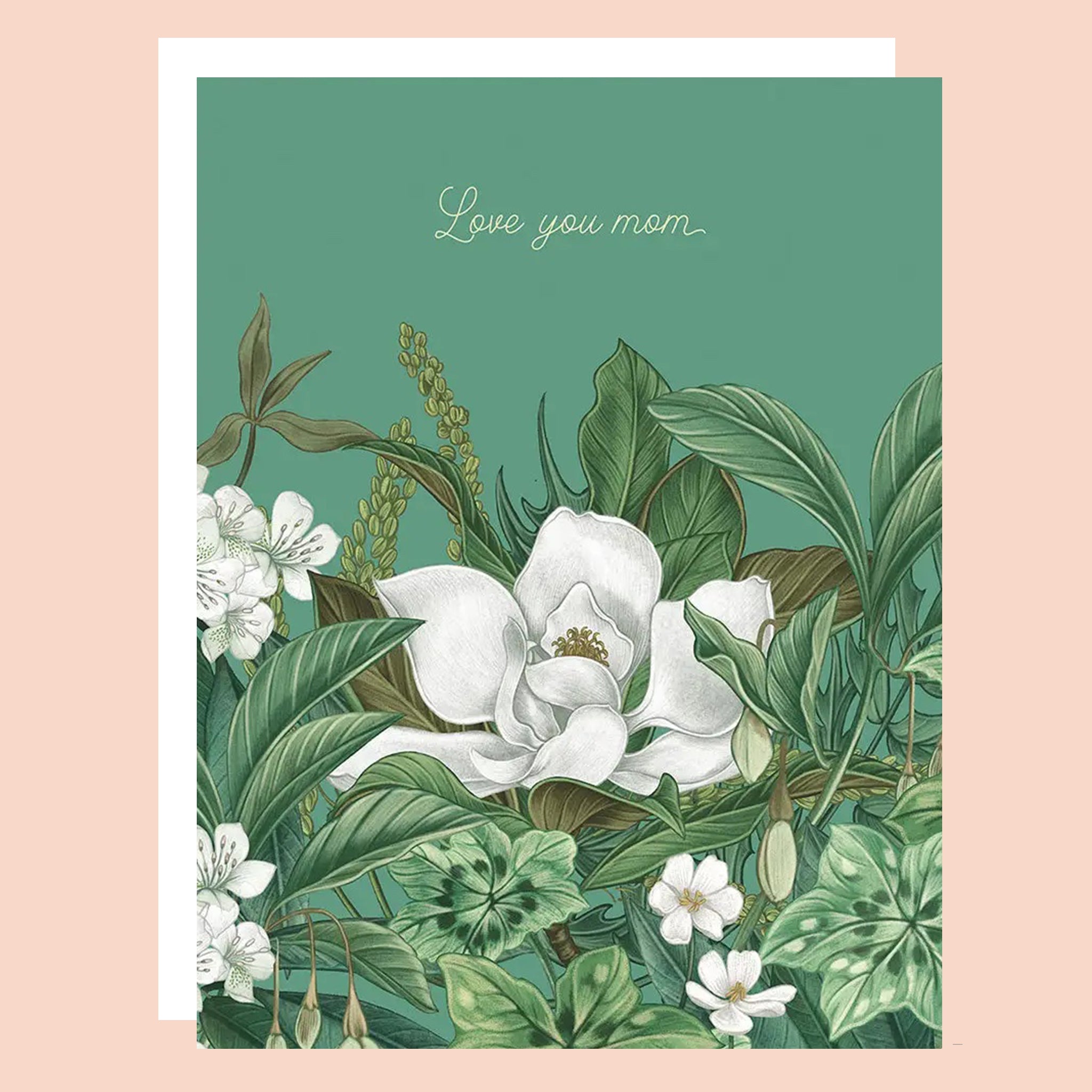 Greeting card with a white magnolia and plants. The card reads "Love you mom".
