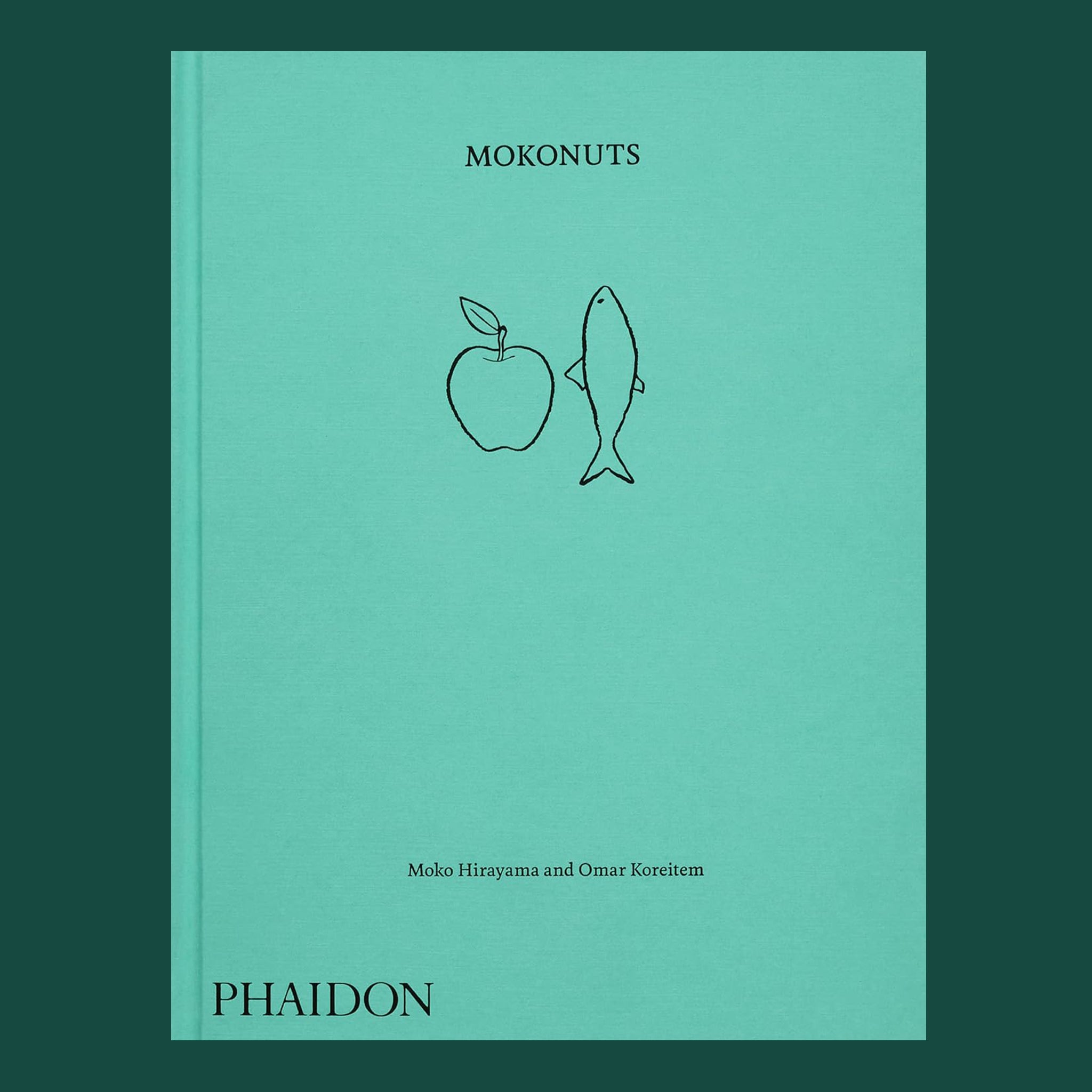 A teal book cover with a line drawing of an apple and a fish and text that reads, 'Mokonuts Moko Hirayama and Omar Koreitem'. 