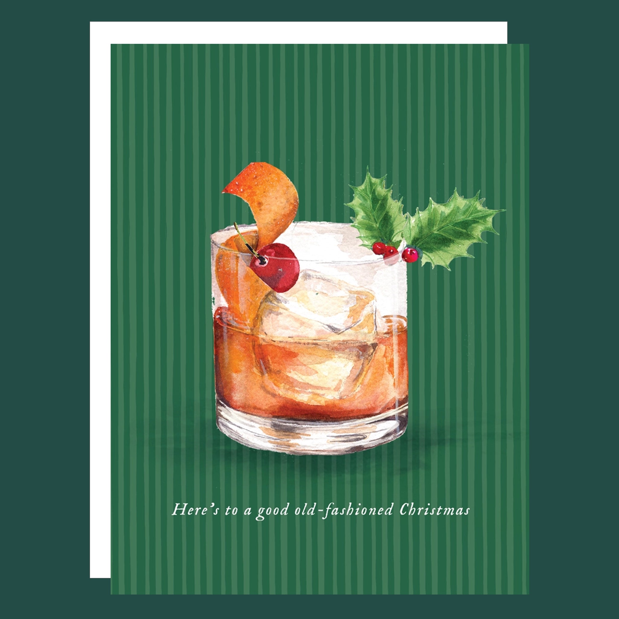 A green striped card with text that reads, "Here's to a good old-fashioned Christmas" with an illustration of an old fashion cocktail. 