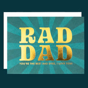 On a green background is a blue teal card with gold text that reads, "Rad Dad You're The Best Dad Ever, I Love You".