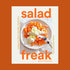 Book cover of 'Salad Freak' with a plate of salad on an orange background