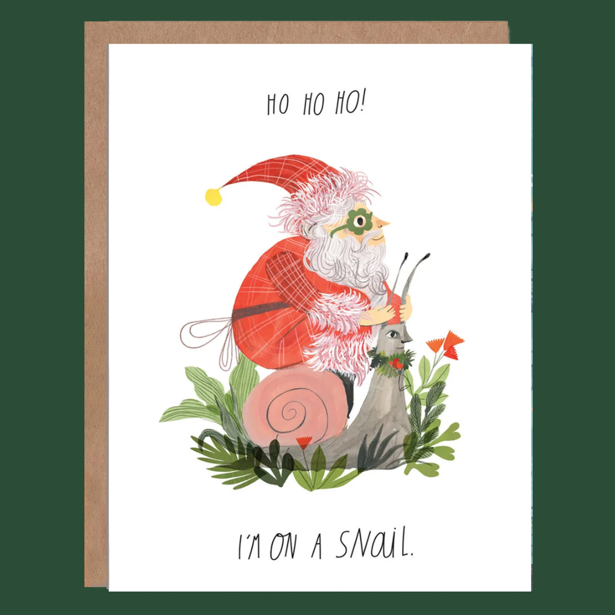 "Ho Ho Ho I'm On A Snail".