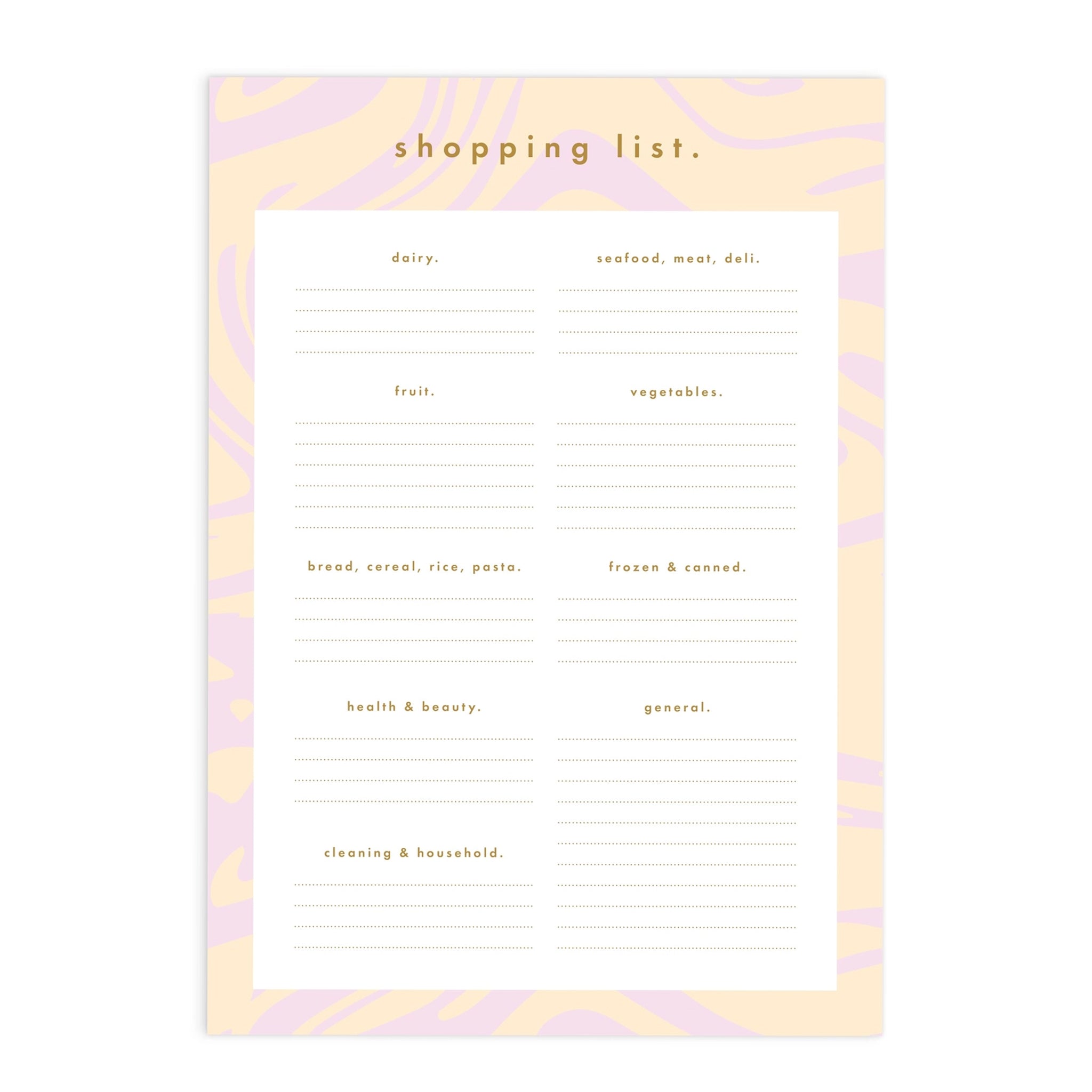 On a white background is a pink and tan designed shopping list notepad with lines underneath each food group header and text at the top that reads, "shopping list.".
