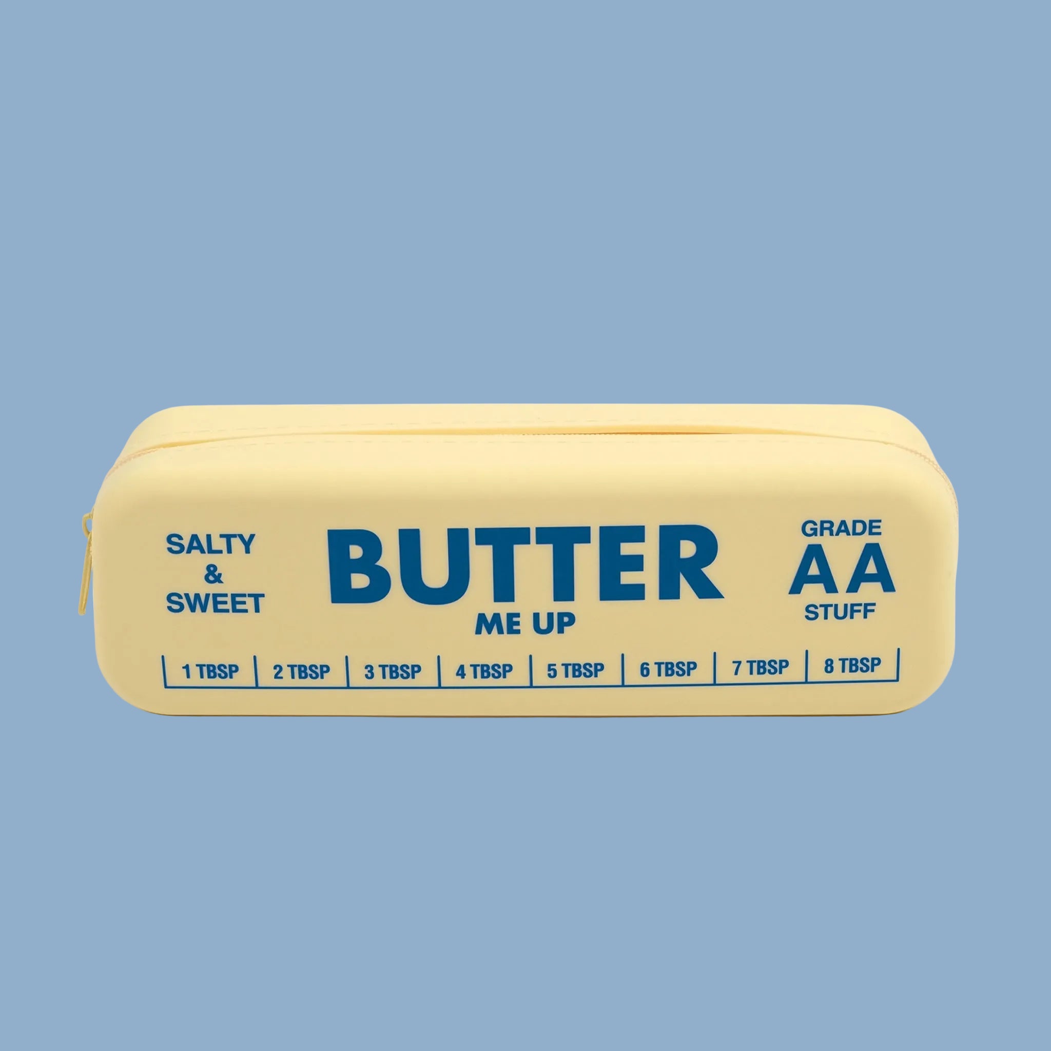  A stick of butter shaped silicone pouch with text that reads, "Salty & Sweet Butter Me Up Grad AA Stuff".