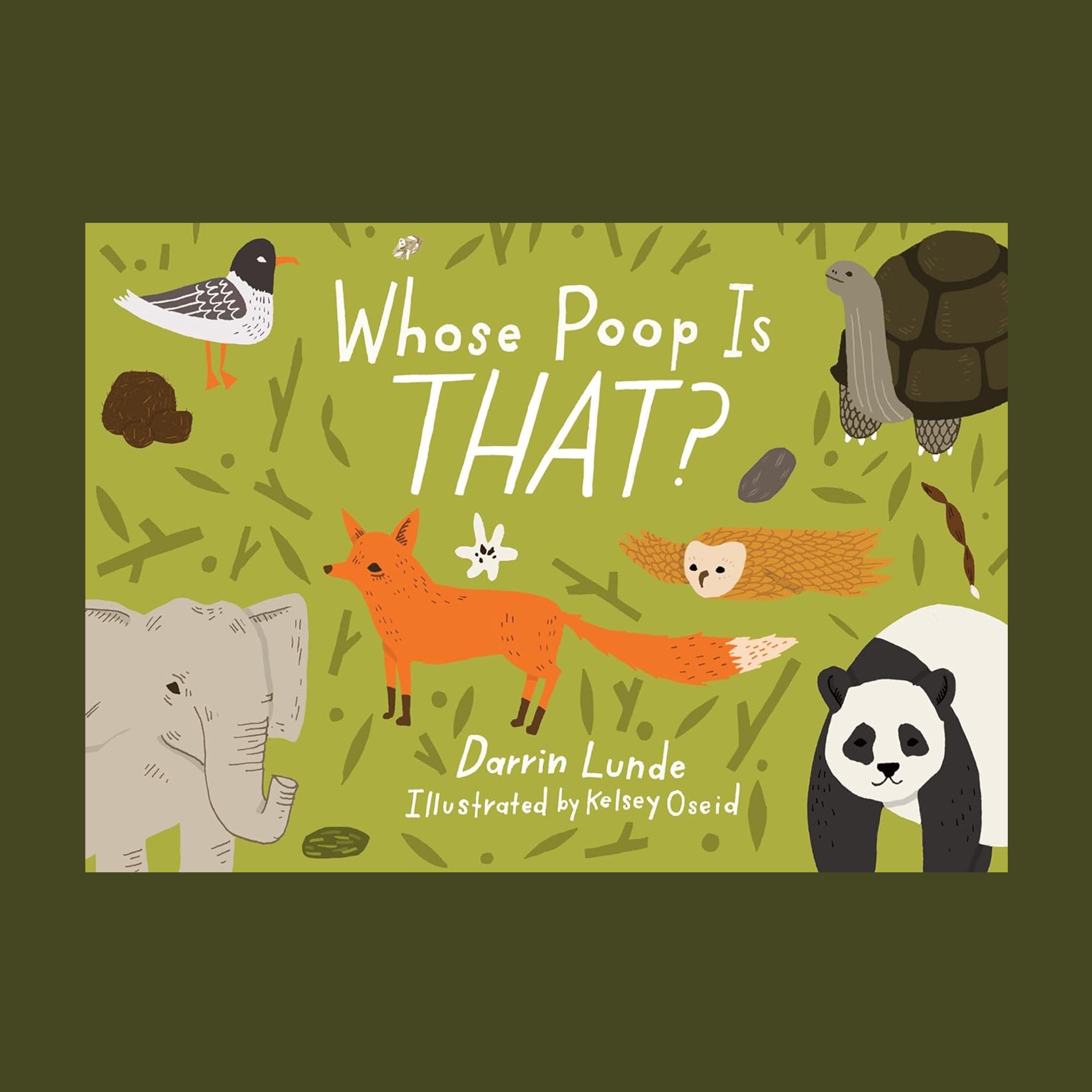 A green book cover with animals and white text that reads, 'Whose Poop Is That?'. 