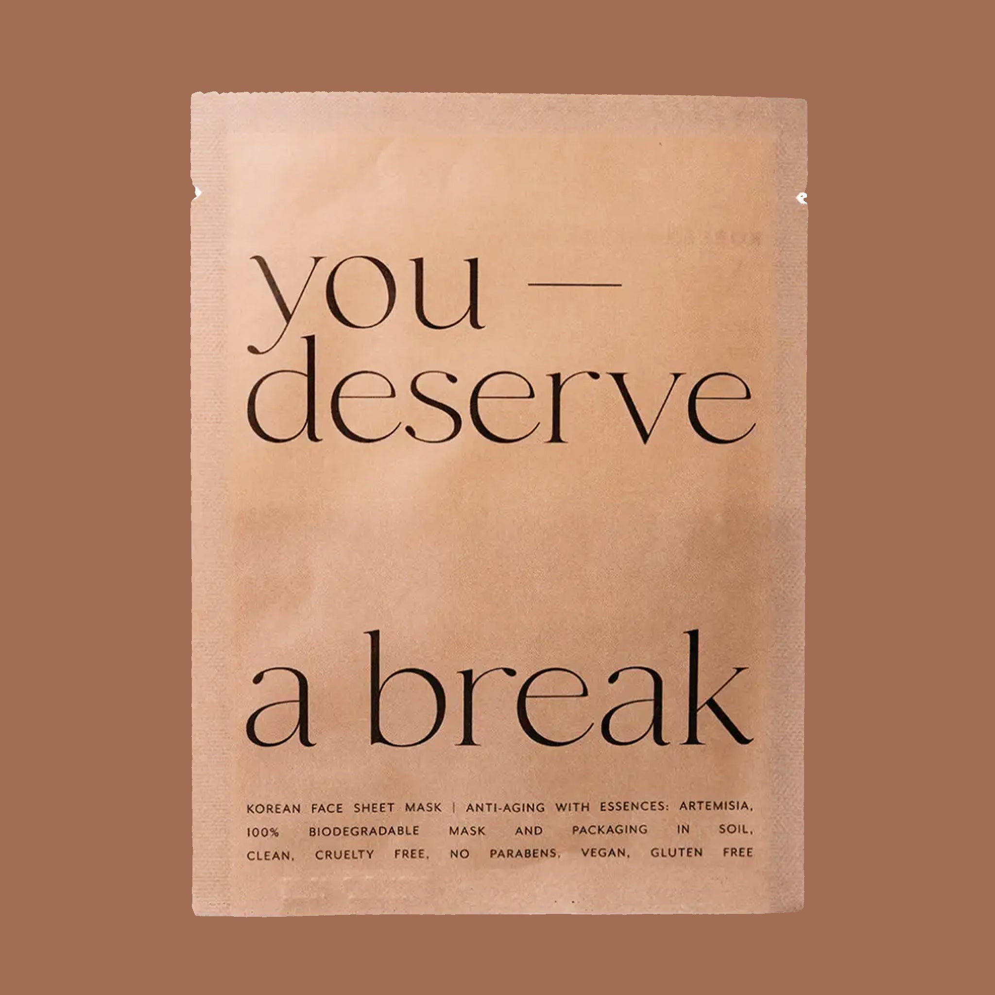 "you - deserve a break Korean Face Mask" a sheet mask packaging. 
