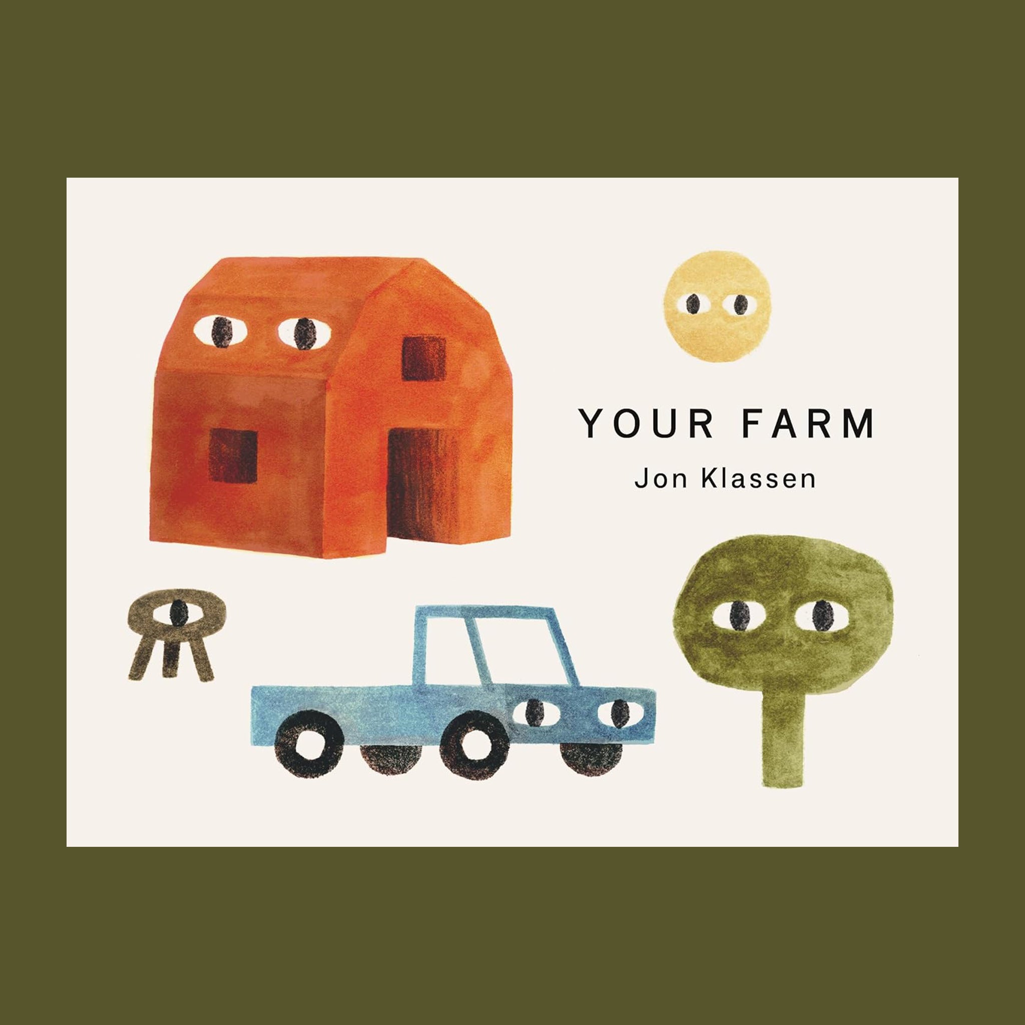 A white bookcover with farm illustrations and black text that reads, 'Your Farm Jon Klassen'. 